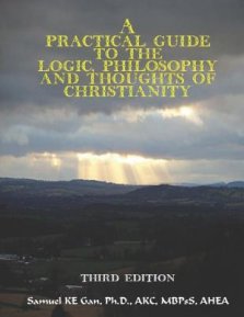 A Practical Guide to the Logic, Philosophy, and Thoughts of Christianity