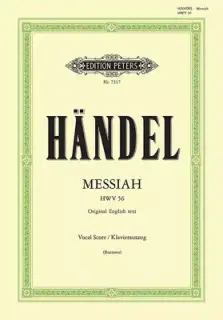 Messiah Hwv 56 (Vocal Score): Oratorio for Satb Soli, Choir and Orchestra (Original English Text), Urtext