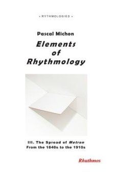 Elements of Rhythmology: III. The Spread of Metron - From the 1840s to the 1910s