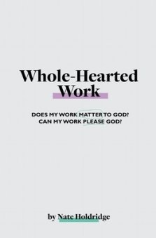 Whole-Hearted Work