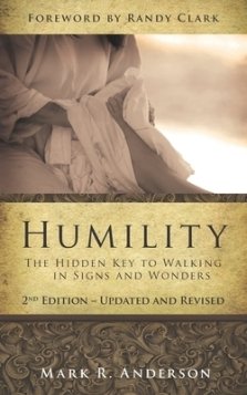 Humility: The Hidden Key To Walking In Signs And Wonders