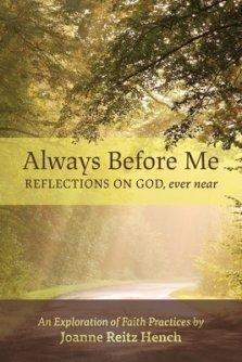 Always Before Me: Reflections on God, Ever Near