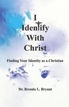 I Identify With Christ: Finding Your Identity as a Christian