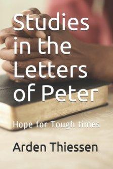 Studies in the Letters of Peter: Hope for Tough times