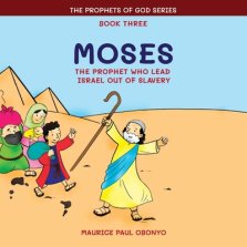 Moses: The Prophet Who Led Israel Out of Slavery