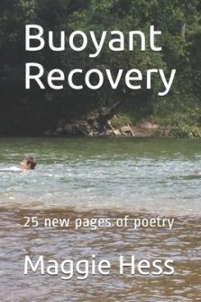 Buoyant Recovery: 25 new pages of poetry