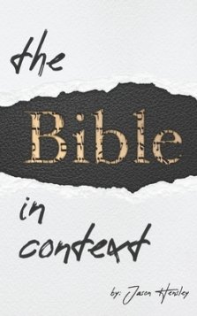 The Bible in Context: A Methodology for Interpreting the Bible