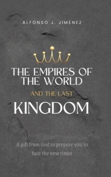 THE EMPIRES OF THE WORLD AND THE LAST KINGDOM