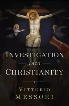 Investigation Into Christianity