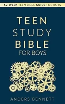 Teen Study Bible for Boys: 52-Week Teen Bible Guide for Boys