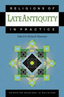 Religions of Late Antiquity in Practice