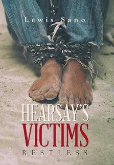 Hearsay's Victims: Restless