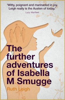 The Further Adventures of Isabella M Smugge