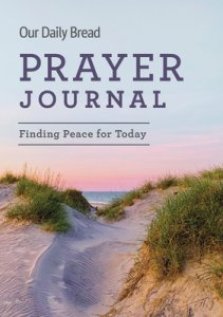 Our Daily Bread Prayer Journal