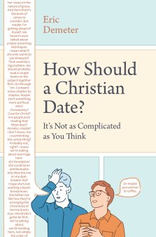 How Should a Christian Date?