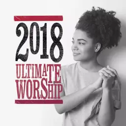 Ultimate Worship 2018