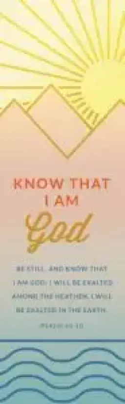 Bookmark-Be Still And Know That I Am God (Psalm 46:10 KJV) (Pack Of 25)