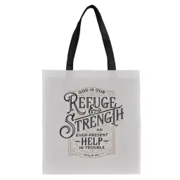 Tote White/Black Refuge & Strength Ps. 46:1