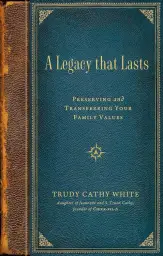 Legacy that Lasts, A