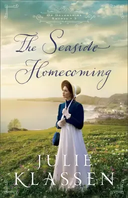 The Seaside Homecoming (On Devonshire Shores Book #3)