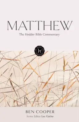 The Hodder Bible Commentary: Matthew