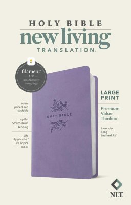 NLT Large Print Premium Value Thinline Bible, Filament Enabled (LeatherLike, Lavender Song)