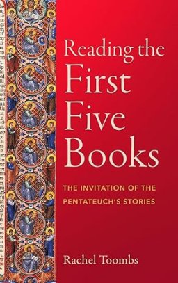 Reading the First Five Books: The Invitation of the Pentateuch's Stories