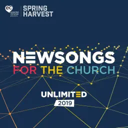 Spring Harvest Newsongs for the Church 2019