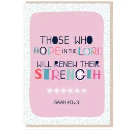 Those who hope in the Lord Greetings Card