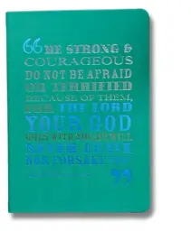 Bright Journal - Be Strong - Deuteronomy 31:6 (NIV)