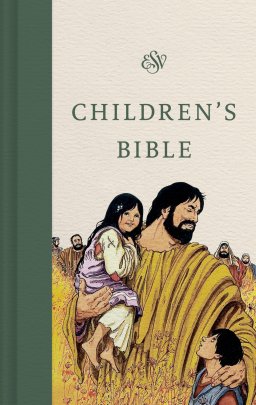 ESV Children's Bible (Hardcover, Let the Children Come)