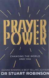 Prayer Power: Changing the World and You