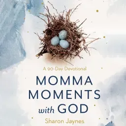 Momma Moments with God