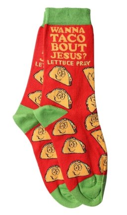 Wanna Taco About Jesus Socks