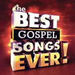 The Best Gospel Songs Ever! 2CD