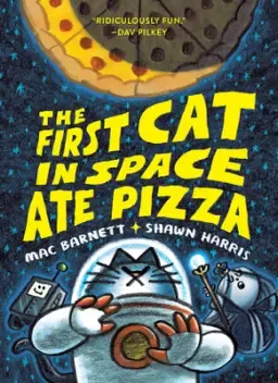 First Cat In Space Ate Pizza