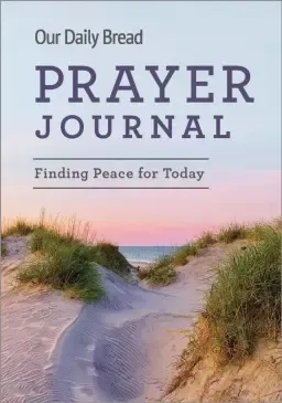 Our Daily Bread Prayer Journal