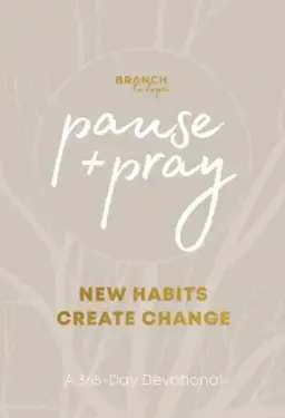 Pause and Pray @ 1:11: New Habits Create Change