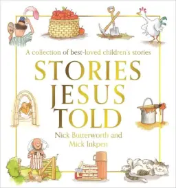 Stories Jesus Told - Omnibus Edition