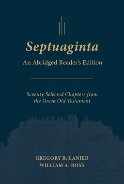 Septuaginta: An Abridged Reader's Edition