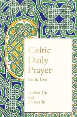 Celtic Daily Prayer: Book Two