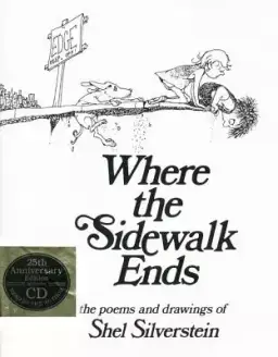 Where the Sidewalk Ends: Poems and Drawings [With CD]