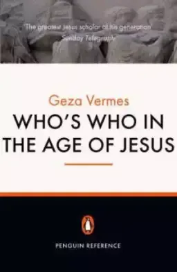 Who's Who In The Age Of Jesus