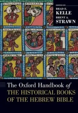 The Oxford Handbook of the Historical Books of the Hebrew Bible