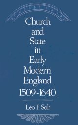 Church and State in Early Modern England, 1509-1640