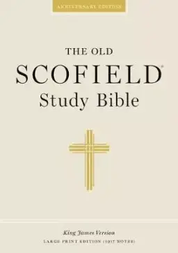 KJV Old Scofield Study Bible: Hardback, Large Print