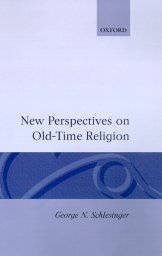 New Perspectives on Old-time Religion