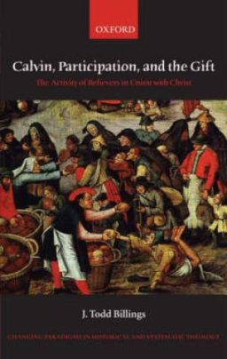 Calvin, Participation, and the Gift