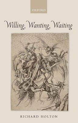 Willing, Wanting, Waiting