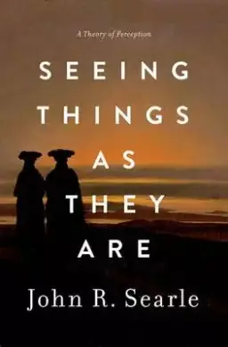 Seeing Things as They are